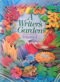 Image of A Writer's Garden 1 Volume 1