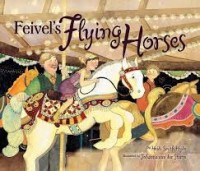 Image of Feivel's Flying Horses
