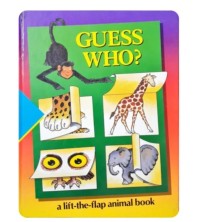 Image of Guess Who? : A Lift-the-Flap Animal Book