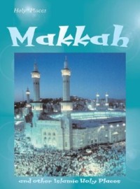 Image of Holly Places Makkah and Other Islamic Holy Places