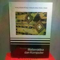 Image of Khazanah Pengetahuan Bagi Anak-Anak : Matematika dan Komputer