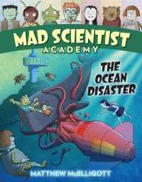 Image of Mad Scientist Academy:: The Ocean Disaster