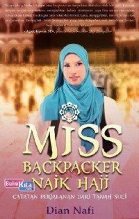 Image of Miss Backpacker Naik Haji: Catatan Perjalanan dari Tanah Suci