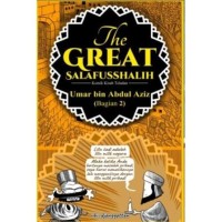 Image of The Great Salafusshalih: Umar bin Abdul Aziz (Bagian 2)