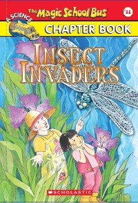 Image of The Magic School Bus #11: Insect Invaders