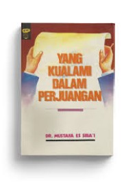 Image of Yang Kualami Dalam Perjuangan